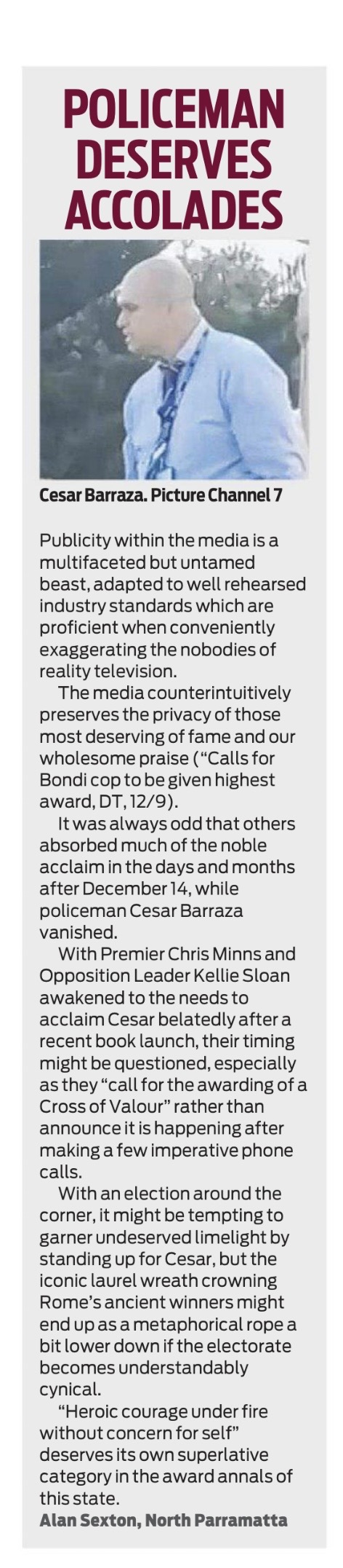 Policeman deserves accolades